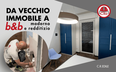 Da immobile datato a B&B moderno: come trasformare una proprietà in una rendita sicura